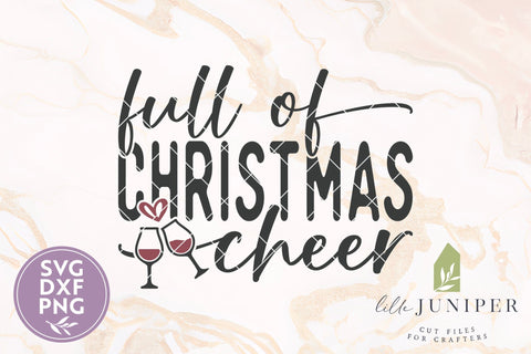 Full of Christmas Cheer SVG, Christmas Wine Design SVG LilleJuniper 