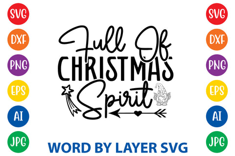 Full Of Christmas Spirit, Gnome SVG Design SVG Rafiqul20606 