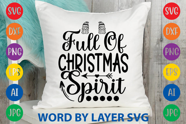 Full Of Christmas Spirit, Gnome SVG Design SVG Rafiqul20606 