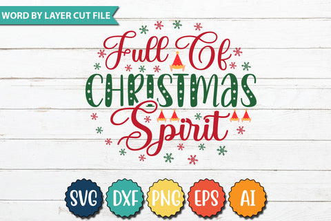 FULL OF CHRISTMAS SPIRIT SVG CUT FILR,SVGs,quotes-and-sayings,food-drink,mini-bundles,print-cut,on-sale, SVG DesignPlante 503 
