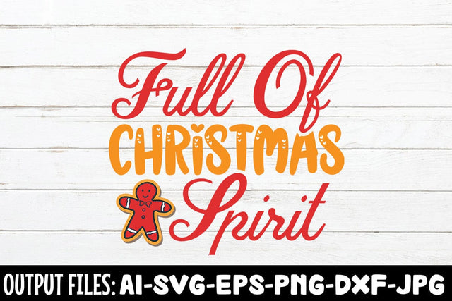 Full Of Christmas Spirit svg design SVG Rafiqul20606 