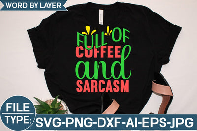Full of Coffee and Sarcasm SVG Cut File SVG Studio Innate 