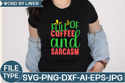 Full of Coffee and Sarcasm SVG Cut File SVG Studio Innate 
