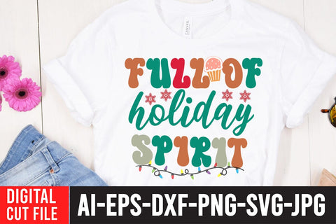 Full Of Holiday Spirit SVG Cut File SVG BlackCatsMedia 