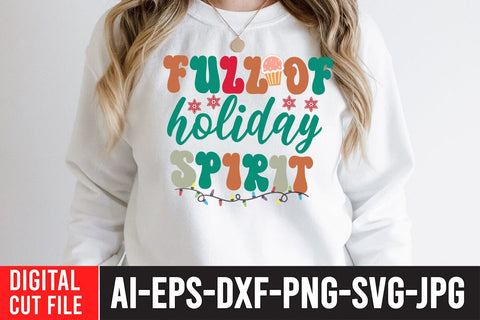 Full Of Holiday Spirit SVG Cut File SVG BlackCatsMedia 