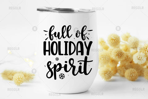 Full of holiday spirit SVG SVG Regulrcrative 