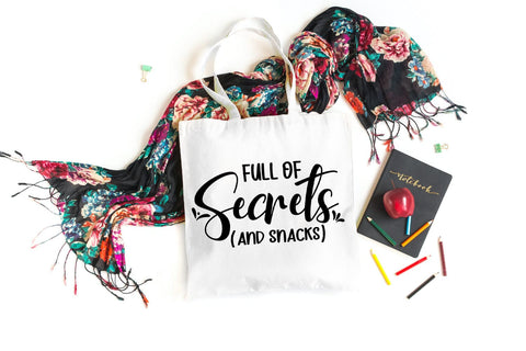 Full of Secrets And Snacks I Tote Bag SVG I Funny Tote Bags SVG Happy Printables Club 