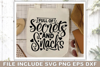 Full Of Secrets And Snacks SVG Ariyan 