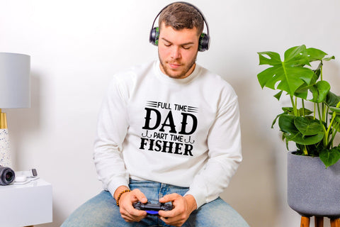 Full Time Dad Part Time Fisher SVG SVG CraftLabSVG 