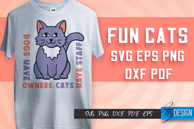 Fun Cat SVG Design | Fun Cats SVG Quotes | Funny Cat SVG Quotes SVG Fly Design 