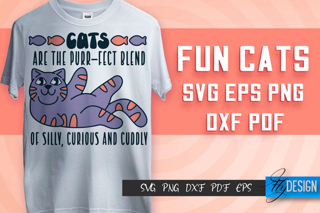 Fun Cat SVG Design | Fun Cats SVG Quotes | Funny Cat SVG Quotes SVG Fly Design 