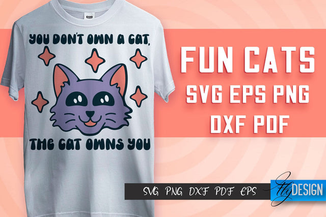 Fun Cat SVG Design | Fun Cats SVG Quotes | Funny Cat SVG Quotes SVG Fly Design 