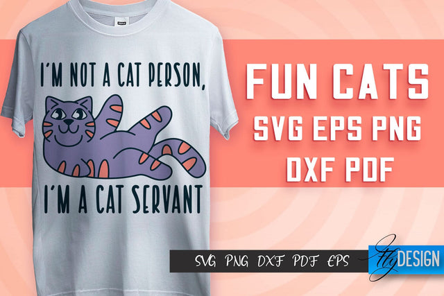 Fun Cat SVG Design | Fun Cats SVG Quotes | Funny Cat SVG Quotes SVG Fly Design 