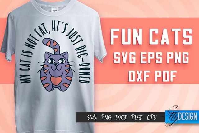 Fun Cat SVG Design | Fun Cats SVG Quotes | Funny Cat SVG Quotes SVG Fly Design 