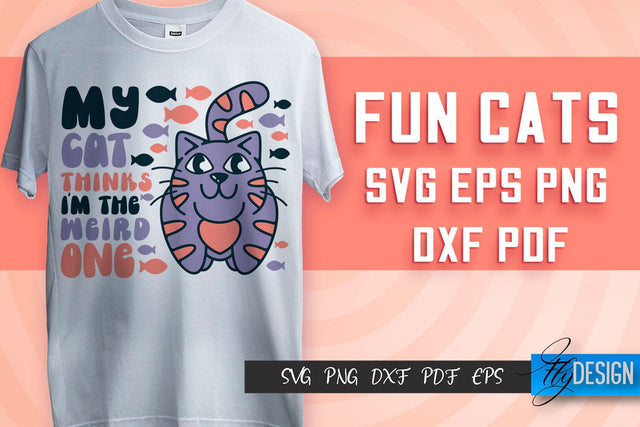 Fun Cat SVG Design | Fun Cats SVG Quotes | Funny Cat SVG Quotes SVG Fly Design 