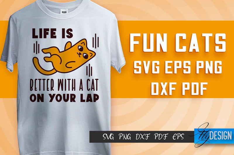 Fun Cat SVG Design | Fun Cats SVG Quotes | Funny Cat SVG Quotes SVG Fly Design 