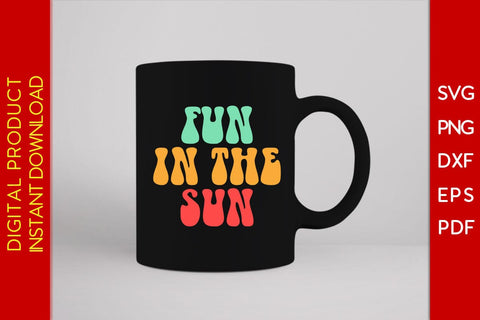 Fun In The Sun Retro Summer Vacation SVG PNG PDF Cut File SVG Creativedesigntee 