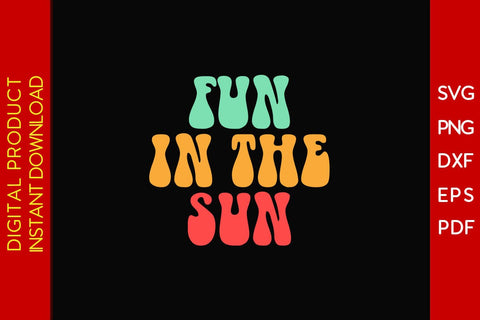 Fun In The Sun Retro Summer Vacation SVG PNG PDF Cut File SVG Creativedesigntee 