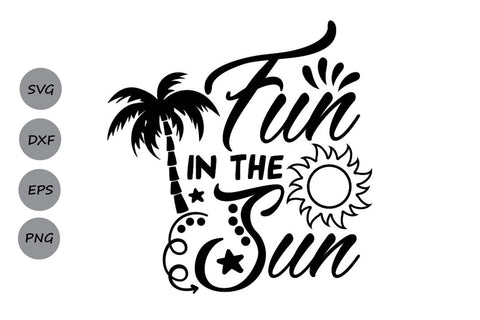 Fun In The Sun| Summer Beach SVG Cutting Files SVG CosmosFineArt 
