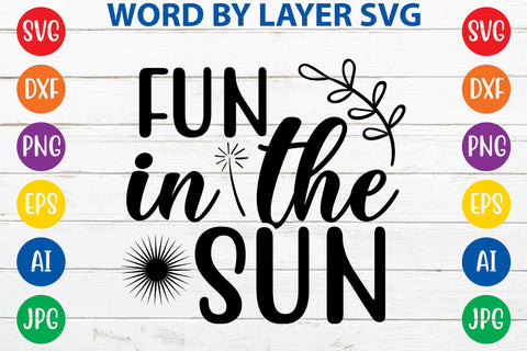 Fun in the sun, Summer SVG Design SVG Rafiqul20606 