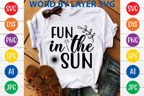 Fun in the sun, Summer SVG Design SVG Rafiqul20606 