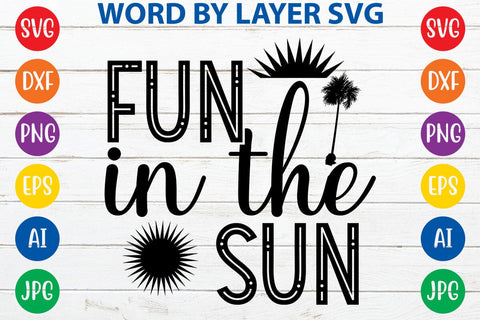 Fun In The Sun SVG Design SVG Rafiqul20606 