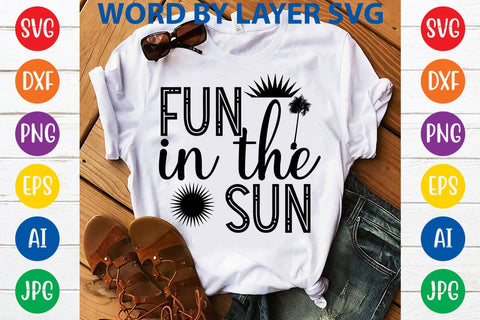 Fun In The Sun SVG Design SVG Rafiqul20606 