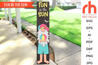 Fun In The Sun SVG, Porch Board Cut File, Gnome with Ball Silhouette, Layered Welcome Sign DXF SVG RedHelgaArt 