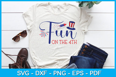 Fun On The 4th Fourth Of July SVG PNG PDF Cut File SVG Creativedesigntee 