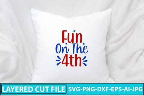Fun On The 4th SVG Cut File SVG Syaman 