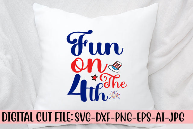Fun On The 4th SVG Cut File SVG Syaman 