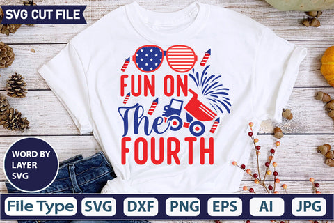 Fun On The Fourth SVG Cut File,SVGs,quotes-and-sayings,food-drink,mini-bundles,print-cut,on-sale, SVG DesignPlante 503 