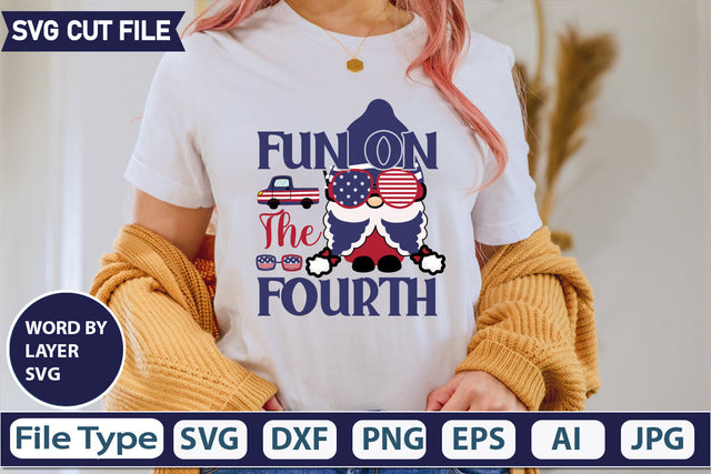 Fun On The Fourth VG Cut File SVGs quotes-and-sayings food-drink mini-bundles print-cut on-sale Clipart Clip Art Sublimation or Vinyl Shirt Design SVG DesignPlante 503 