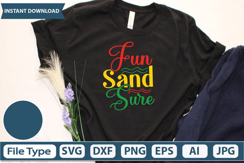 Fun Sand Sure Svg Cut File,SVGs,quotes-and-sayings,food-drink,mini-bundles,print-cut,on-sale, SVG DesignPlante 503 
