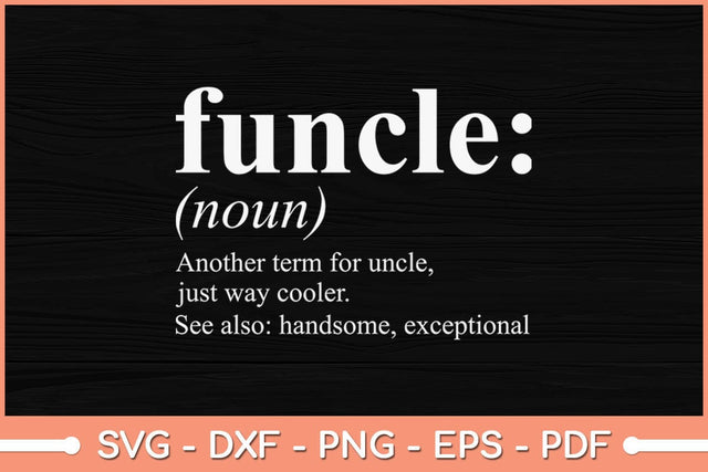 Funcle Cool and Funny Uncle Svg Design SVG artprintfile 