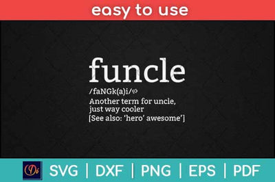 Funcle Definition Funny Uncle Birthday Svg Design SVG artprintfile 