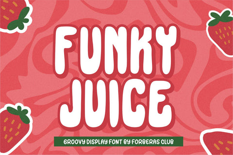 Funky Juice Font Forberas 