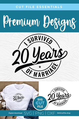 Funny 20th Wedding Anniversary svg SVG SVG Cut File 