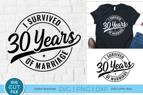 Funny 30th Wedding Anniversary svg SVG SVG Cut File 