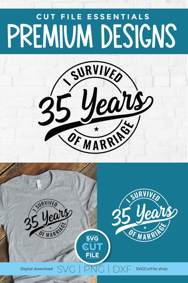 Funny 35th Wedding Anniversary svg SVG SVG Cut File 