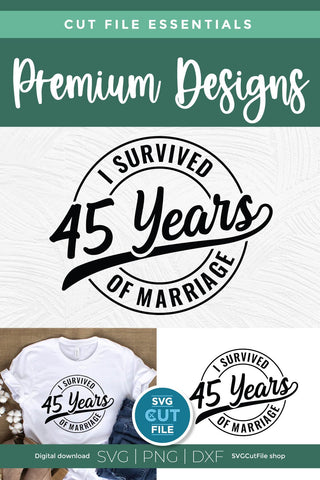 Funny 45th Wedding Anniversary svg SVG SVG Cut File 