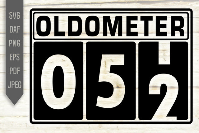 Funny 52nd Birthday Svg. Oldometer Svg. Man Birthday Svg. Fifty Two Years Svg. Birthday Boy Svg. Car Svg. Odometer Svg. Cricut Silhouette dxf eps SVG Mint And Beer Creations 