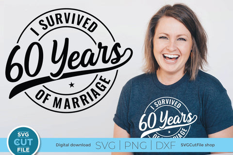 Funny 60th Wedding Anniversary svg SVG SVG Cut File 