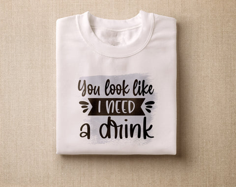Funny Alcohol Sublimation Designs, 6 Funny Alcohol Quotes PNG Files, You Look Like I Need A Drink PNG, Drinking Coordinator PNG Sublimation HappyDesignStudio 