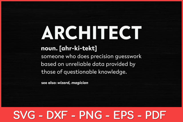 Funny Architect Meaning Noun Definition Svg Design SVG artprintfile 