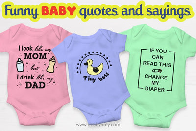 Funny baby quotes and sayings SVG files. SVG Arts By Naty 
