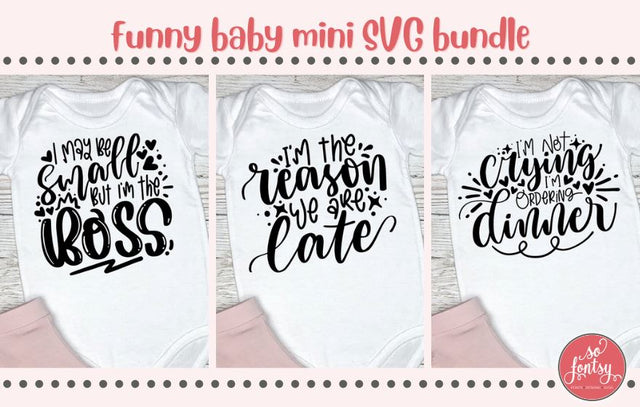 Funny Baby SVG Set SVG So Fontsy Design Shop 