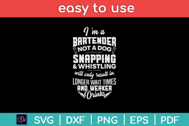 Funny Bartender Be Nice to Bartenders Serve Drinks Svg Png Dxf Digital Cutting File SVG Helal 