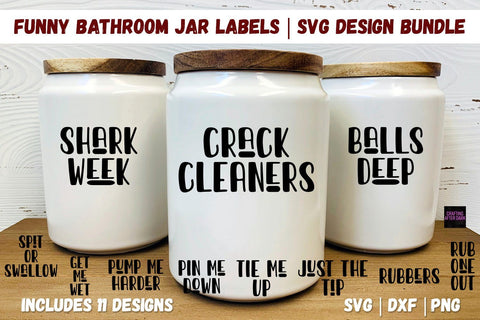 Funny Bathroom Jar Labels Adult SVG Design Bundle | So Fontsy SVG Crafting After Dark 