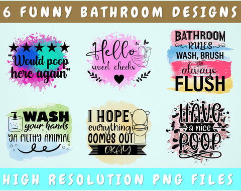 Funny Bathroom PNG Bundle, 6 Designs, Hello Sweet Cheeks PNG, Bathroom Rules PNG, Would Poop Here Again PNG, I Hope Everything Comes Out Okay PNG Sublimation HappyDesignStudio 